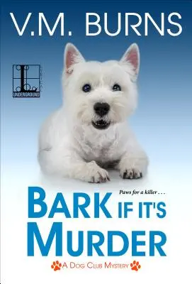 Rinde wenn es Mord ist - Bark If It's Murder