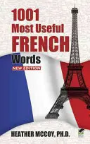 1001 der nützlichsten französischen Wörter - 1001 Most Useful French Words