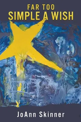 Ein viel zu einfacher Wunsch - Far Too Simple a Wish