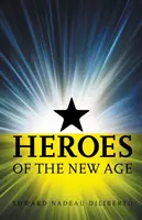 Helden der neuen Zeit - Heroes Of The New Age