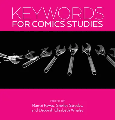 Schlüsselwörter für die Comicforschung - Keywords for Comics Studies