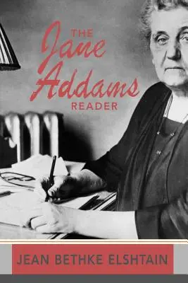 Der Jane Addams Reader - The Jane Addams Reader