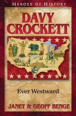 Davy Crockett: Immer westwärts - Davy Crockett: Ever Westward