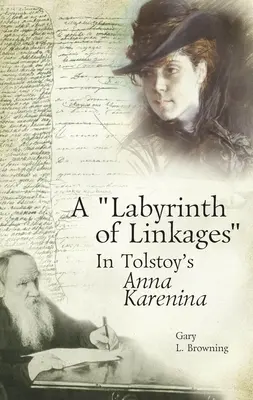 Ein Labyrinth von Verknüpfungen in Tolstois Anna Karenina - A Labyrinth of Linkages in Tolstoy's Anna Karenina