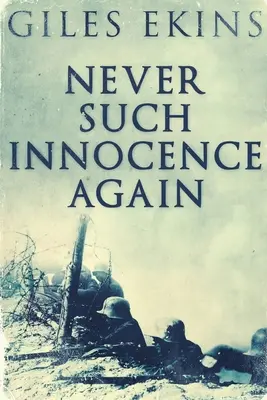 Nie wieder so unschuldig: Großdruckausgabe - Never Such Innocence Again: Large Print Edition