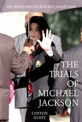 Der Prozess von Michael Jackson - The Trials of Michael Jackson