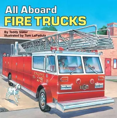 Alle an Bord von Feuerwehrautos - All Aboard Fire Trucks