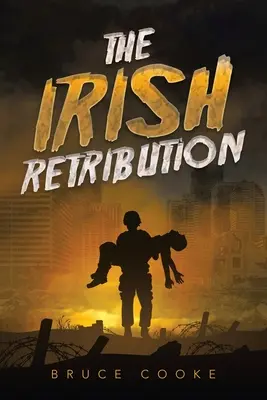 Die irische Vergeltung - The Irish Retribution