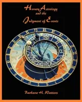 Horoskopische Astrologie und die Beurteilung von Ereignissen - Horary Astrology and the Judgment of Events