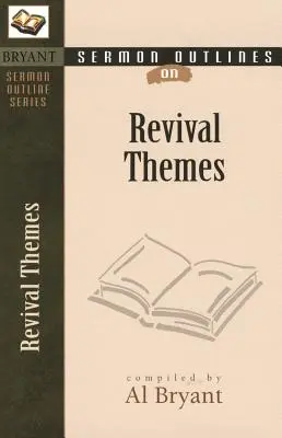 Predigtskizzen zu Erweckungsthemen - Sermon Outlines on Revival Themes