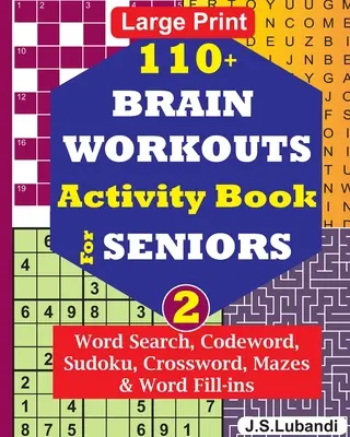 110+ BRAIN WORKOUTS Aktivitätsbuch für SENIORS; Vol.2 - 110+ BRAIN WORKOUTS Activity Book for SENIORS; Vol.2