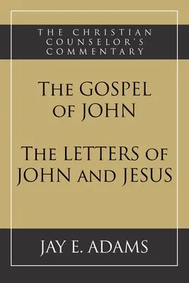 Das Johannesevangelium und die Briefe von Johannes und Jesus - The Gospel of John and The Letters of John and Jesus