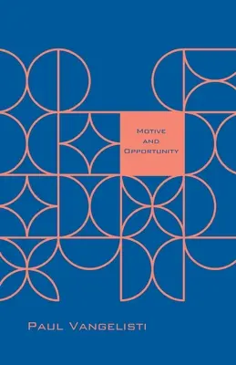 Motiv und Gelegenheit - Motive and Opportunity