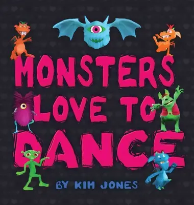 Monster lieben es zu tanzen - Monsters Love To Dance