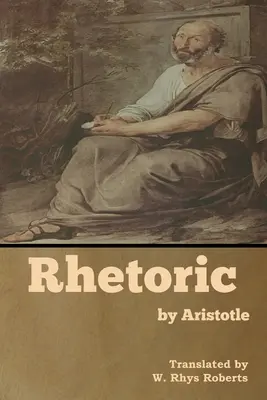 Die Rhetorik des Aristoteles - Rhetoric by Aristotle