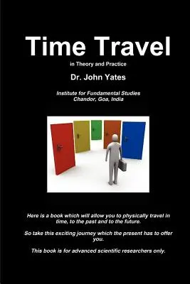 Zeitreisen in Theorie und Praxis - Time Travel in Theory and Practice
