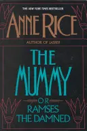 Die Mumie oder Ramses der Verdammte - The Mummy or Ramses the Damned