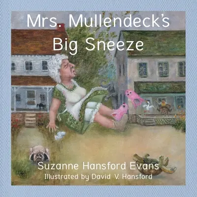 Mrs. Mullendecks großes Niesen - Mrs. Mullendeck's Big Sneeze