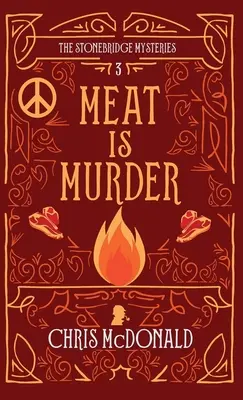 Meat is Murder (Fleisch ist Mord): Ein moderner, gemütlicher Krimi mit klassischem Krimiflair - Meat is Murder: A modern cosy mystery with a classic crime feel