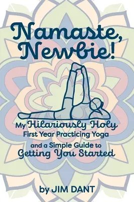 Namaste, Neuling! - Namaste, Newbie!