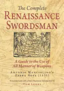 Der komplette Renaissance-Schwertkämpfer: Die Opera Nova von Antonio Manciolino (1531) - The Complete Renaissance Swordsman: Antonio Manciolino's Opera Nova (1531)