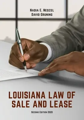 Louisiana Law of Sale and Lease: Cases and Materials, Zweite Auflage - Louisiana Law of Sale and Lease: Cases and Materials, Second Edition