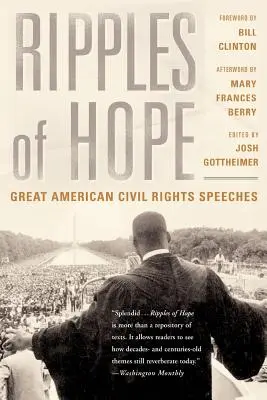Ripples of Hope: Große amerikanische Bürgerrechtsreden - Ripples of Hope: Great American Civil Rights Speeches