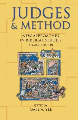 Richter und Methode: Neue Ansätze in der Bibelwissenschaft, Zweite Auflage - Judges and Method: New Approaches in Biblical Studies, Second Edition