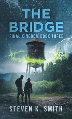 Die Brücke: Das letzte Königreich Buch drei - The Bridge: Final Kingdom Book Three