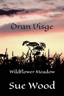 ran Uisge - Wildblumenwiese - ran Uisge - Wildflower Meadow