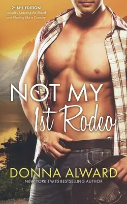 Nicht mein 1. Rodeo - Not My 1st Rodeo