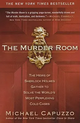 Das Mörderzimmer: Die Erben von Sherlock Holmes versammeln sich, um den rätselhaftesten Mordfall der Welt zu lösen - The Murder Room: The Heirs of Sherlock Holmes Gather to Solve the World's Most Perplexing Cold CA Ses