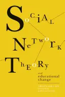 Soziale Netzwerktheorie und Bildungswandel - Social Network Theory and Educational Change