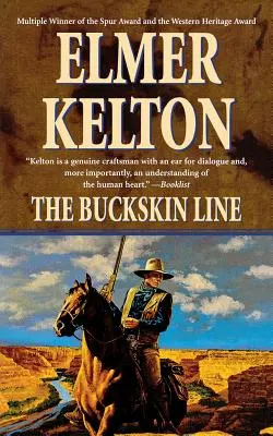 Die Buckskin-Linie: Ein Roman über die Texas Rangers - The Buckskin Line: A Novel of the Texas Rangers