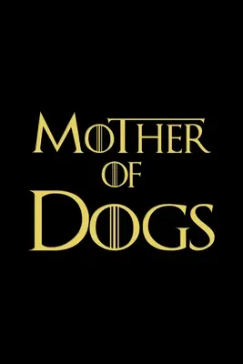 Mutter von Hunden Buch - Mother of Dogs Book