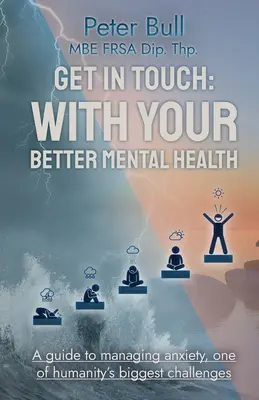 Nehmen Sie Kontakt auf: Mit Ihrer besseren geistigen Gesundheit - Get In Touch: With Your Better Mental Health