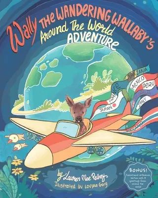 Wally, das wandernde Wallaby, auf seinem Abenteuer um die Welt - Wally The Wandering Wallaby's Around The World Adventure