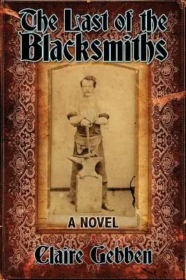 Der letzte der Schmiedemeister - The Last of the Blacksmiths