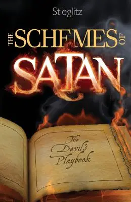 Die Machenschaften Satans: Das Spielbuch des Teufels - The Schemes of Satan: The Devil's Playbook