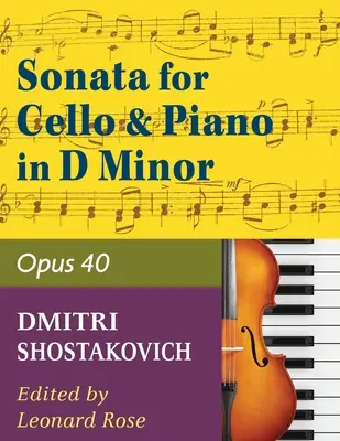 Schostakowitsch Sonate in d-Moll - Opus 40 für Cello und Klavier - Shostakovich Sonata in d minor--opus 40 for cello and piano