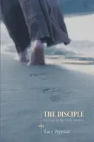 Der Jünger: Wie er wahrhaft Mensch wird - The Disciple: On Becoming Truly Human