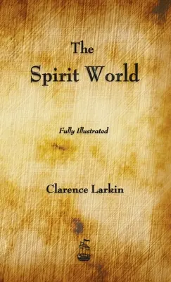 Die Geistige Welt - The Spirit World