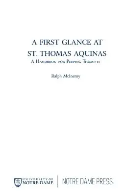 Ein erster Blick auf den heiligen Thomas von Aquin: Ein Handbuch für angehende Thomisten - A First Glance at St. Thomas Aquinas: A Handbook for Peeping Thomists