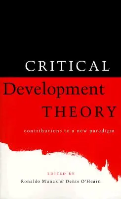 Kritische Entwicklungstheorie - Critical Development Theory