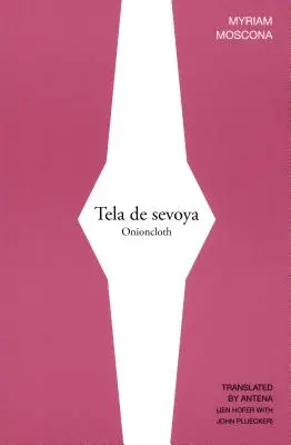 Tela de Sevoya / Zwiebeltuch - Tela de Sevoya / Onioncloth