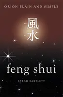 Feng Shui, Orion - schlicht und einfach - Feng Shui, Orion Plain and Simple