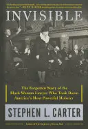 Unsichtbar: Die vergessene Geschichte der schwarzen Anwältin, die Amerikas mächtigsten Mafioso zu Fall brachte - Invisible: The Forgotten Story of the Black Woman Lawyer Who Took Down America's Most Powerful Mobster