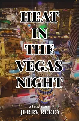 Hitze in der Vegas-Nacht - Heat in the Vegas Night
