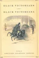 Schwarze Viktorianer/Schwarze Victoriana - Black Victorians/Black Victoriana