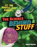 Science Behind Stuff - Alter 10-11, unterdurchschnittliche Leser - Science Behind Stuff - Age 10-11, below average readers